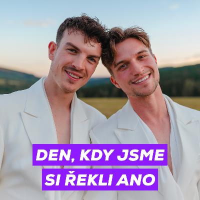 #67 - Naše svatba „den, kdy jsme si řekli ano“