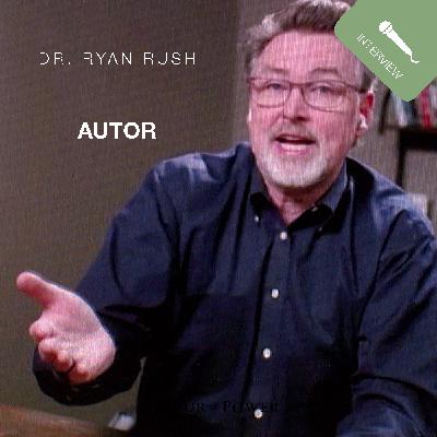 Dr. Ryan Rush (Autor) im Gespräch mit Bobby Schuller Dr. Ryan Rush (Autor) im Gespräch mit Bobby Schuller