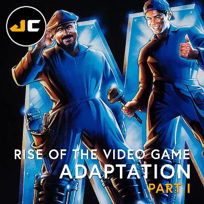 Rise of the Video Game Adaptation, Pt. I | JoyCircuit Podcast