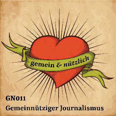 GN011 Gemeinnütziger Journalismus