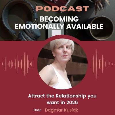 Attract the Relationship You Want in 2026