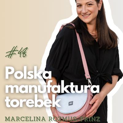 U nas możesz stworzyć własny projekt torebki - Mana Mana | Marcelina Rozmus-Prinz | PŻ #48