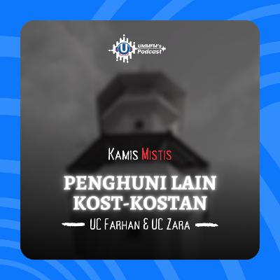 Penghuni Lain Kost-kostan | KamisMistis eps.10 Penghuni Lain Kost-kostan | KamisMistis eps.10