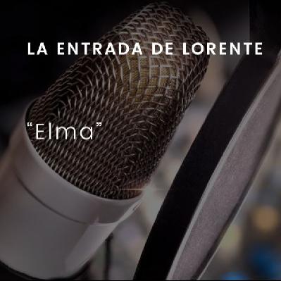 Elma: La entrada de Lorente