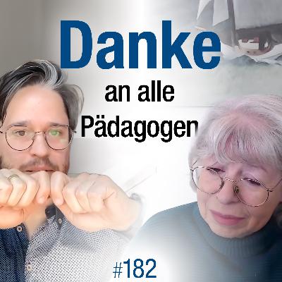 #182 - Warum Lehrer am Ende ihrer Kräfte sind