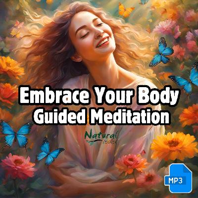 SAMPLE of "Embrace Your Body" Guided Meditation