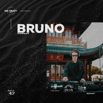 The Project Sessions EP 47 / BRUNO takeover