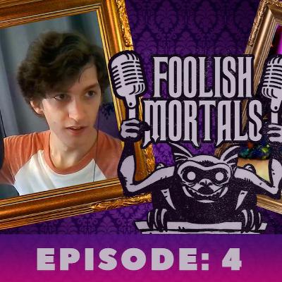 A Manor So Mystic | Ep. 4 | Foolish Mortals