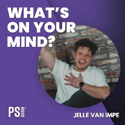 316 Jelle Van Impe Over Studaro, Ego, Intuïtie & Groeien 1ls Ondernemer | What's On Your Mind? (Dutch/Nederlands)