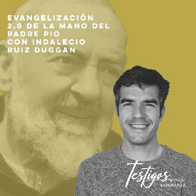 Evangelización 2.0 de la mano del Padre Pio