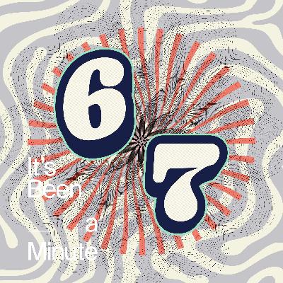 The real meaning of "6 7"