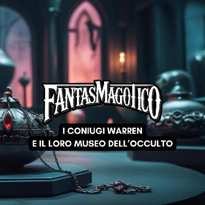I CONIUGI WARREN e il loro museo dell’occulto. I CONIUGI WARREN e il loro museo dell’occulto.