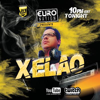 Euro Nation July 26, 2025 (DJ XELAO TRANCE GUEST MIX)