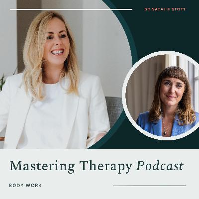 S3E10: Bringing body work into the room | Dr Stephanie Minchin S3E10: Bringing body work into the room | Dr Stephanie Minchin