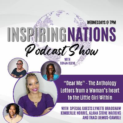 Dear Me, I See You - The Anthology of Written Letters from a Woman's Heart to the Little Girl Within