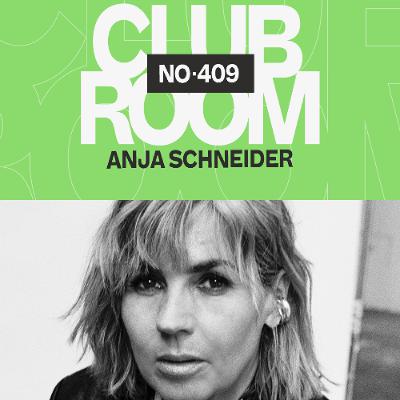 Club Room 409 with Anja Schneider