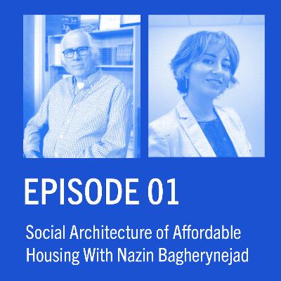 Social Architecture of Affordable Housing