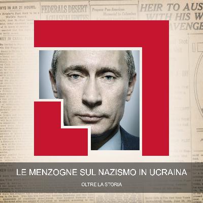 Le Menzogne sul Nazismo in Ucraina