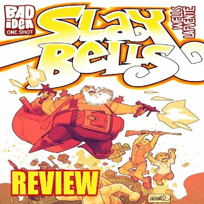 When Santa Snaps | Slay Bells Comic Review