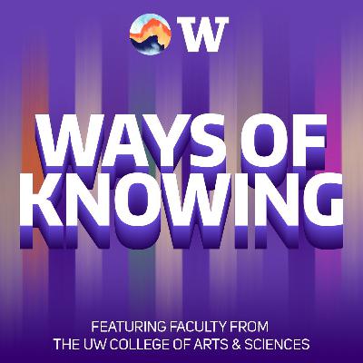 Ways of Knowing 01: Digital Humanities Ways of Knowing 01: Digital Humanities