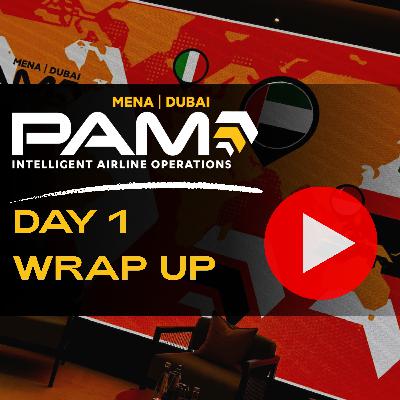 PAM MENA, Dubai: Day 1 Wrap-up