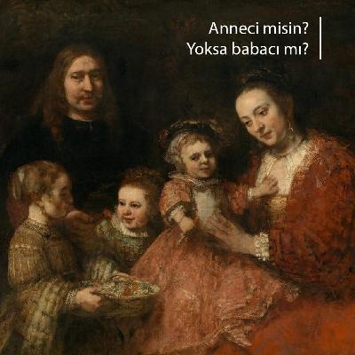 Anneci misin? Yoksa babacı mı? -2 Anneci misin? Yoksa babacı mı? -2