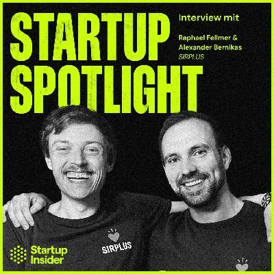 Rettung nach der Insolvenz: Der Neustart von SIRPLUS - mit Gründer Raphael Fellmer & Alexander Bernikas Rettung nach der Insolvenz: Der Neustart von SIRPLUS - mit Gründer Raphael Fellmer & Alexander Bernikas