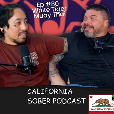 Ep 80 White Tiger Muay Thai