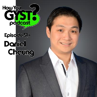 Episode 51- Daniel Cheung