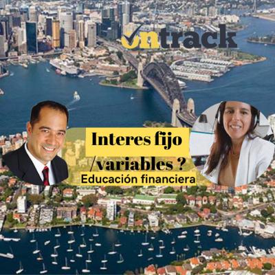 #4 COMPRAR CASA 🏠 en Australia 🇦🇺:Hipotecas interés fijo/ variable