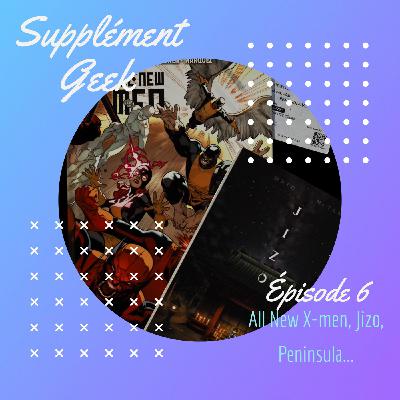 All New X-Men, Jizo, Peninsula...