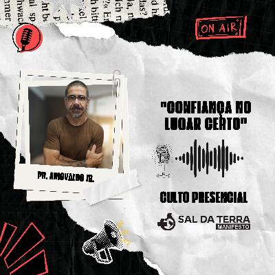 A confiança no lugar certo