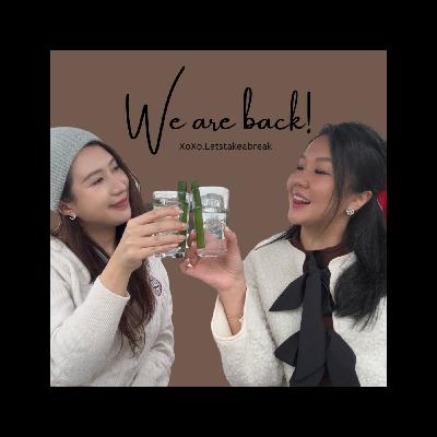 SPECIAL EPISODE: WE ARE BACK!