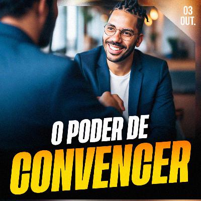 O PODER DE CONVENCER | Ponto de Vista 03/out