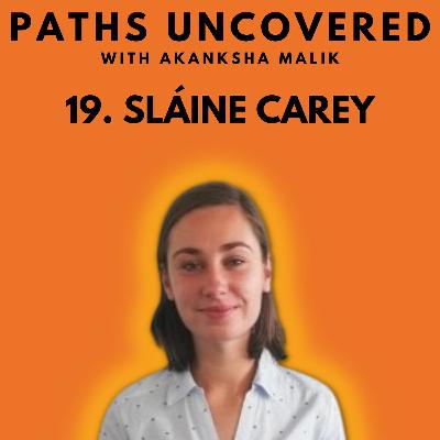 Ep 19 - Sláine Carey Ep 19 - Sláine Carey