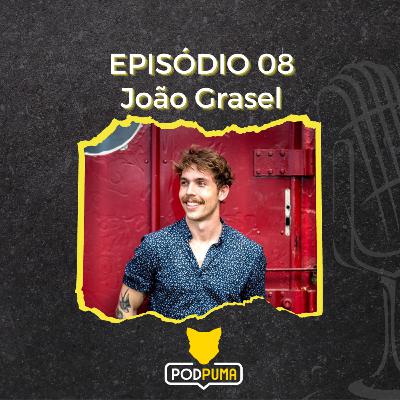 João Grasel - PodPuma #08 João Grasel - PodPuma #08