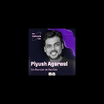 Piyush Agarwal of Reo.dev on why GTM starts with customer conversations Piyush Agarwal of Reo.dev on why GTM starts with customer conversations