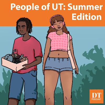 People of UT: Summer Edition