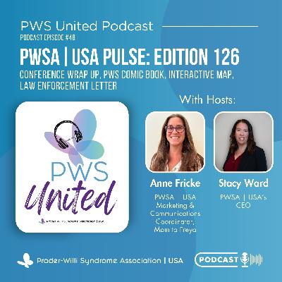Ep48 Pulse 126: Conference Wrap Up, PWS Comic Book, Interactive Map, Law Enforcement Letter