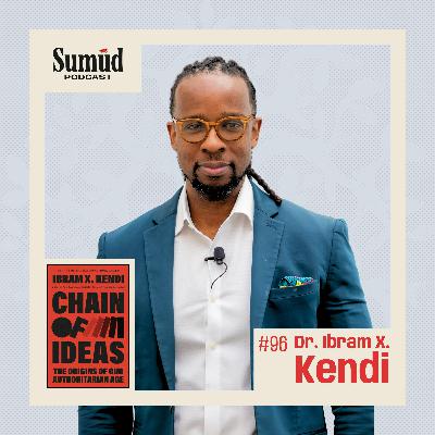Dr. Ibram X. Kendi: The Rise of Great Replacement Theory | Sumud Podcast Dr. Ibram X. Kendi: The Rise of Great Replacement Theory | Sumud Podcast