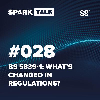 What’s New in BS 5839-1? Breaking Down Fire Safety Changes - Episode 028