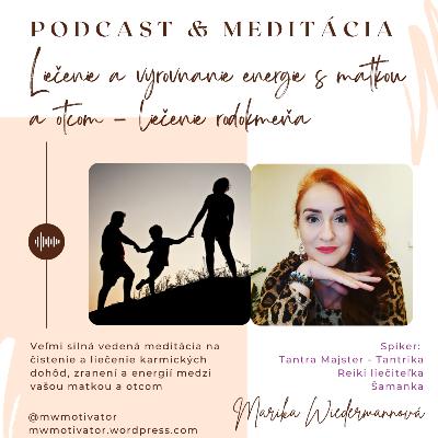 Liečenie a uzdravenie energie s matkou a otcom - liečenie predkov