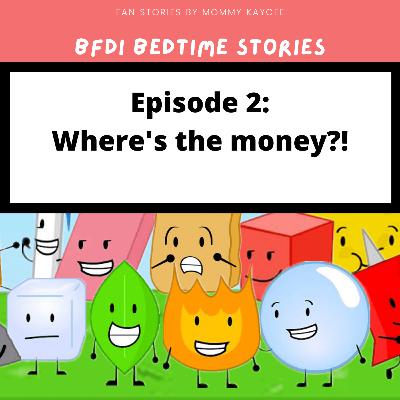 Where's the money?!