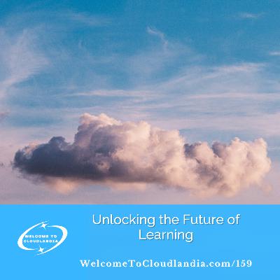 Ep159: Unlocking the Future of Learning