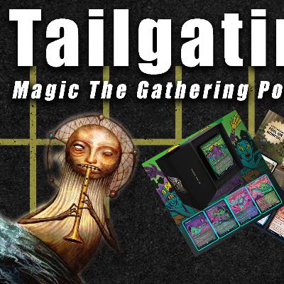 Field of the Dead Banned, Secret Layers and More! | Tailgating 010 | MTG Podcast