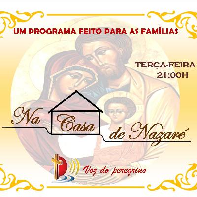 Na Casa de Nazaré _15_09_2020
