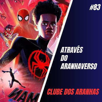 #83 Através do Aranhaverso - Clube dos Aranhas #83 Através do Aranhaverso - Clube dos Aranhas