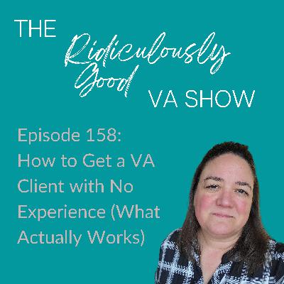 How to Get a VA Client with No Experience