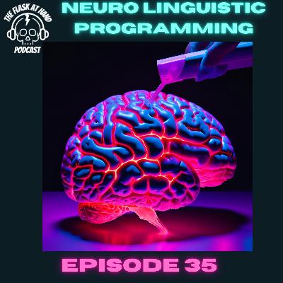 Ep. 35: You Down with NLP? Guess we’ll see…… Ep. 35: You Down with NLP? Guess we’ll see……