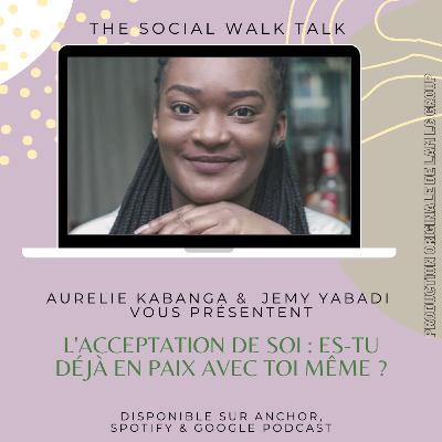 "L'acceptation de soi" : es-tu déjà en paix avec toi même ? "L'acceptation de soi" : es-tu déjà en paix avec toi même ?